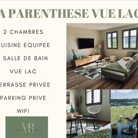La Parenthese Vue Lac Les Grangettes Eksteriør billede